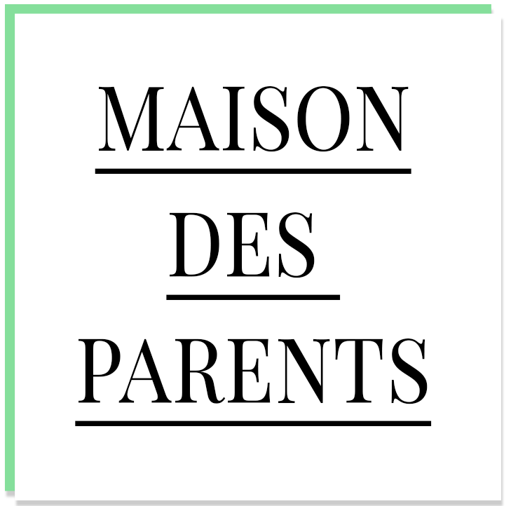 la maison des parents